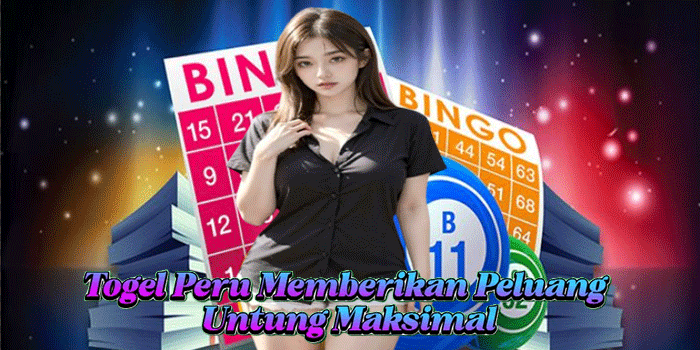 Togel Peru Memberikan Peluang Untung Maksimal