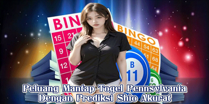 Peluang Mantap Togel Pennsylvania Dengan Prediksi Shio Akurat